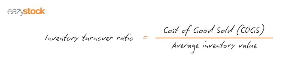Inventory turnover ratio formula and calculation, also known as stock turnover ratio formula and calculation. This is equal to the Cost of Goods Sold (COGS) divided by the Average Inventory Value.